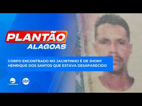 Corpo encontrado no Jacintinho é de Jhony Henrique dos Santos que estava desaparecido