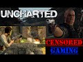 Uncharted (Series) Censorship - Censored Gaming ...