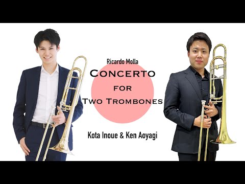 Concerto for Two Trombones  -Ricardo Molla-   Kota INOUE & Ken AOYAGI