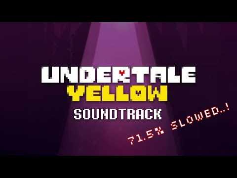 Undertale Yellow OST: 127 - Enemy Retreating (71.5% Slowed)