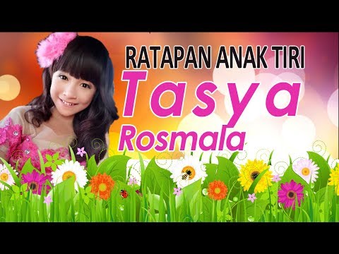 Ratapan Anak Tiri, Tasya Rosmala