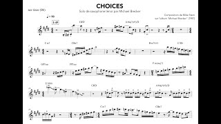 Choices - Transcription Michael Brecker 's tenor sax solo.
