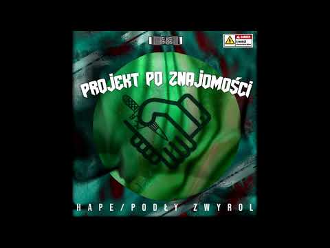 HAPE/PODŁY ZWYROL - TO WSZYSTKO POJEBANE (prod.JARETTO)
