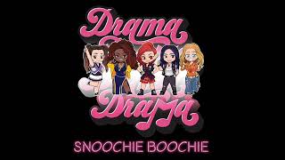 SNOOCHIE BOOCHIE | Official Song