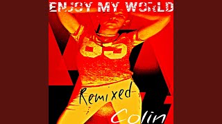 Enjoy My World (Club Mix)