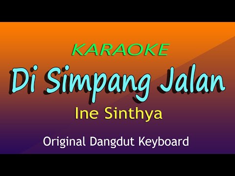 Di Simpang Jalan Ine Sinthya, Karaoke Dangdut No Vokal