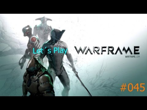 Let´s Play Warframe [045] Ubdate DER SILBERNE HAIN Deutsch Gameplay
