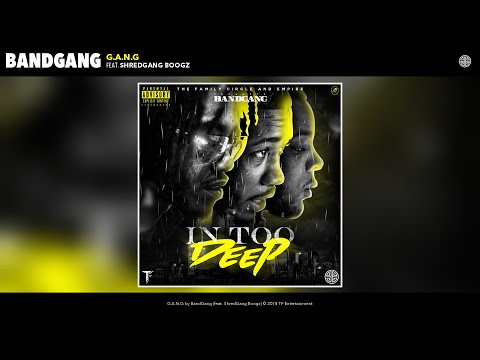 BandGang - G.A.N.G (feat. ShredGang Boogz) (Audio)