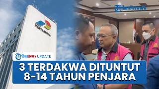 3 Terdakwa Kasus Korupsi Minyak Mentah Dituntut 8 hingga 14 Tahun Penjara, Ini Alasan Jaksa