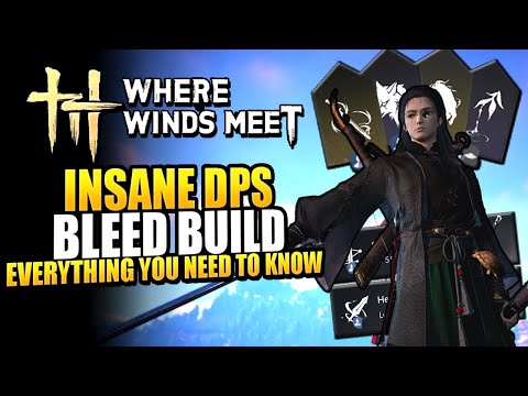Where Winds Meet Ultimate DPS Build Guide - The BEST DPS for both PvE and PvP