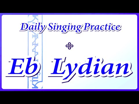 DAILY SINGING PRACTICE - The 'Eb' Lydian Scale
