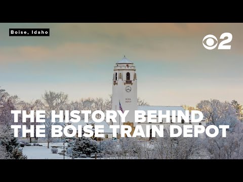 The history behind the iconic Boise Train Depot