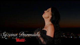 Syzana Durmishi - Malli