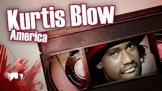 Kurtis Blow - America