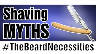 Shaving Myths & The Beard Journey | #TheBeardnecessities | Ep 15