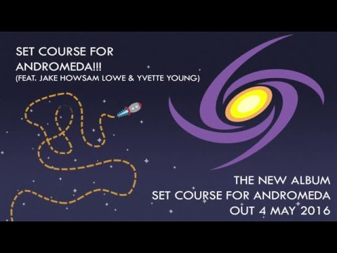 Sithu Aye - Set Course for Andromeda!!!