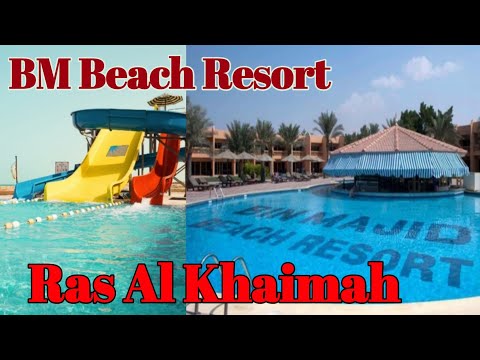 B M Bach Resort  Ras Al Khaimah Part 1 || UAE ||