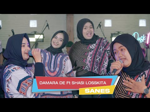 Sanes - Damara De ft. Shasi Losskita (Official Live Music) - Dask Music