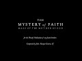 The Mystery of Faith - Mass of the Mother of God