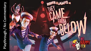 đź’ŠWe Happy Few: Roger & James In They Came From Below FULL DLC playthrough