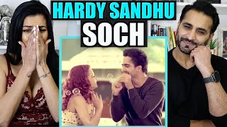 SOCH | HARDY SANDHU | BEST ROMANTIC PUNJABI SONG REACTION!!