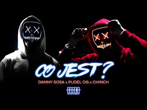 DANNY SOSA x PUDEL OG - CO JEST? PROD. CHINCH
