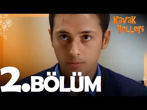 Kavak Yelleri 2. Bölüm - FULL Bölüm