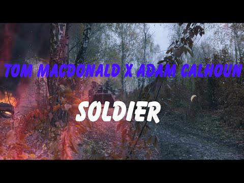Tom Macdonald & Adam Calhoun - Soldier (Lyric Video) - Brave Album