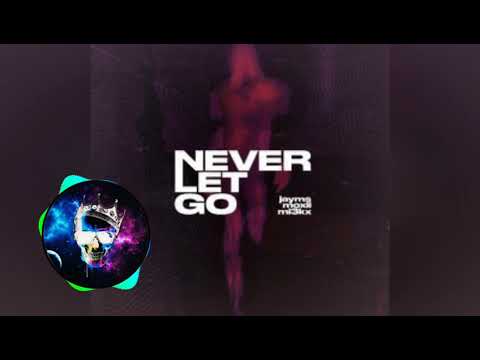 Jayms feat. MOXII & MI3KX - Never Let Go   #Kingsman7275