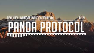 Alexx Mack - Whatever I Want (GUERRO Remix)