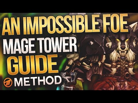 An Impossible Foe Artifact Challenge - Mage Tower