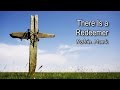 There Is a Redeemer - Robin Mark [with lyrics]