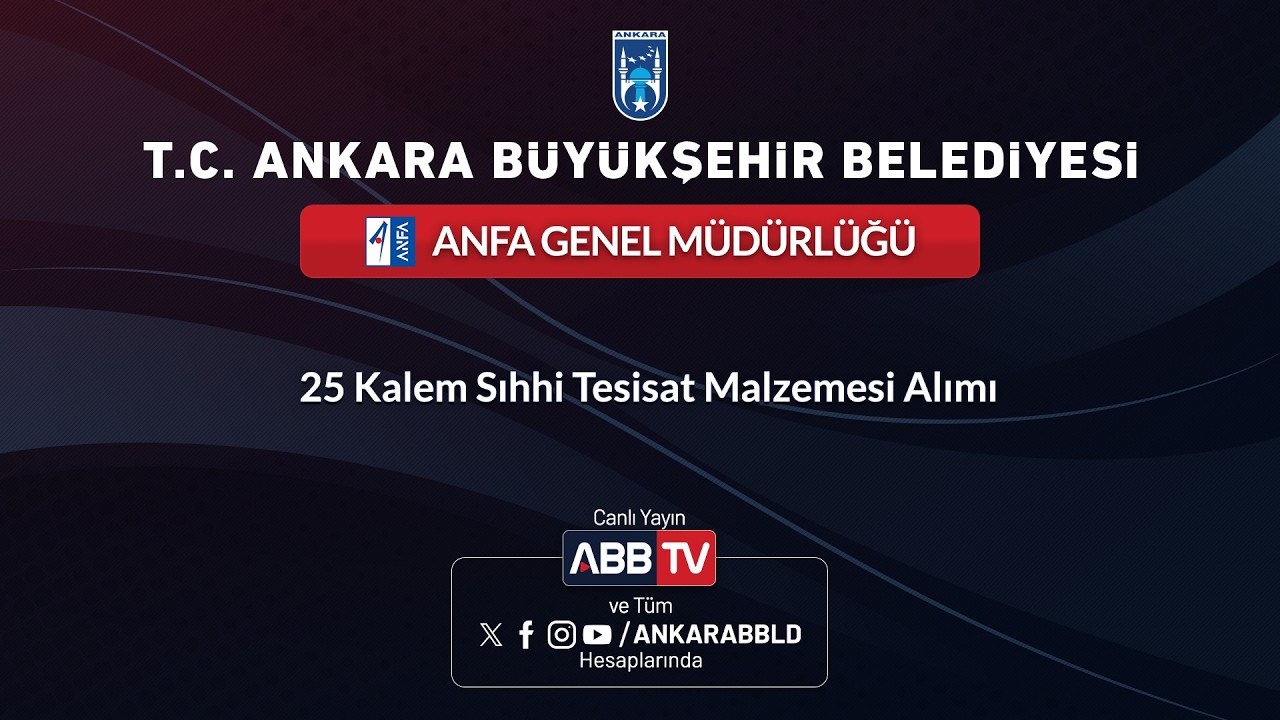 ANFA GENEL MÜDÜRLÜĞÜ - 25 Kalem Sıhhi Tesisat Malzemesi Alımı