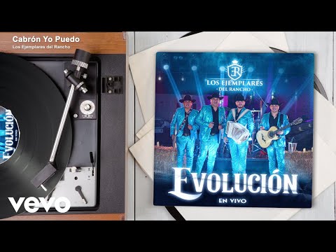 Los Ejemplares del Rancho - Cabrón Yo Puedo (En Vivo/Audio)