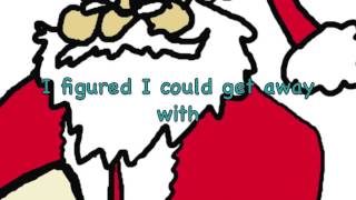 Santa Came Anyways Lyric Video