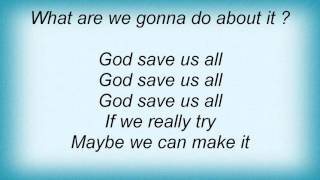 Lenny Kravitz - God Save Us All Lyrics