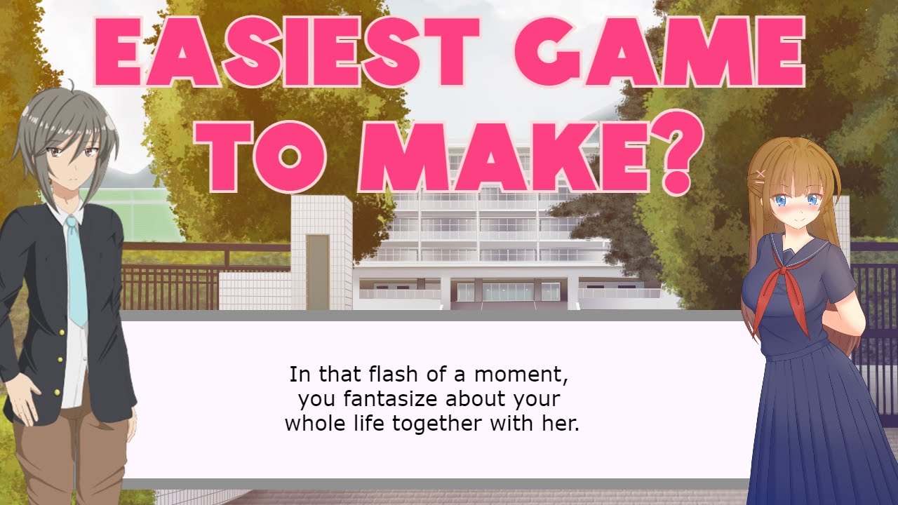 Is It Easy To Make a Dating Simulator(My experience)?