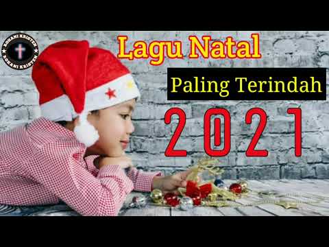 Kumpulan Lagu Natal Paling Terindah 2021