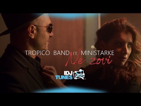 TROPICO BAND FEAT. MINISTARKE - NE ZOVI (OFFICIAL VIDEO)