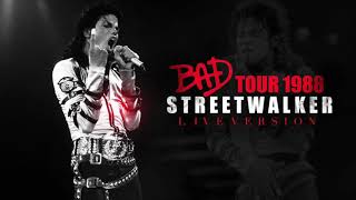 STREETWALKER (BAD TOUR 1988 - Live Version) - Michael Jackson