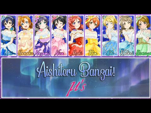 Aishiteru Banzai! - µ's [FULL ENG/ROM LYRICS + COLOR CODED] | Love Live!