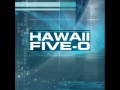 Hawaii 5 0 Hawaii Five 0 Main Title Theme