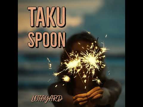 LotaYard- Taku spoon
