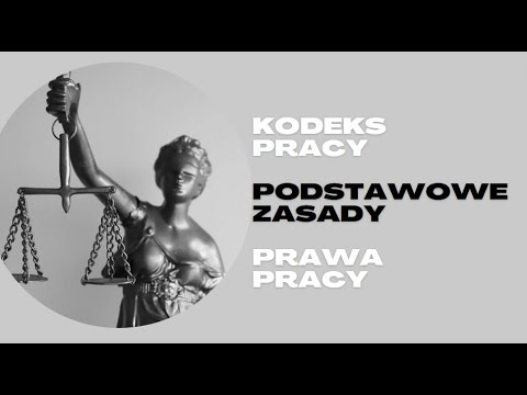 Kodeks pracy: podstawowe zasady prawa pracy [prawo pracy].