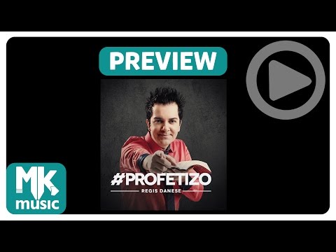 Regis Danese - Preview Exclusivo do CD #Profetizo - Novembro 2014