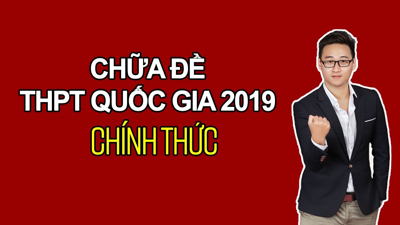 THPT QG 2019 CHÍNH THỨC