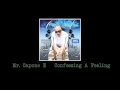 MR. CAPONE-E = CONFESSING A FEELING