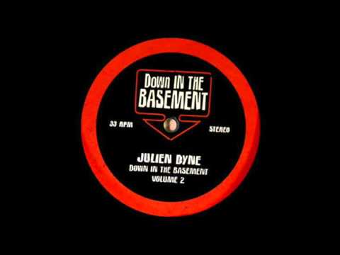 Julien Dyne - Track 4 (Down In The Basement Vol. 2)