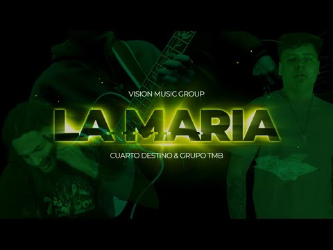 La Maria - Cuarto Destino & Grupo TMB
