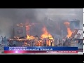 DELAPAN RUMAH HANGUS TERBAKAR